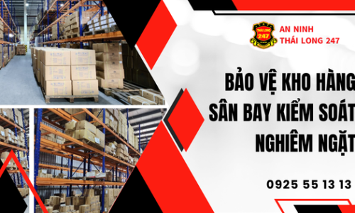 Bảo vệ kho hàng sân bay kiểm soát nghiêm ngặt