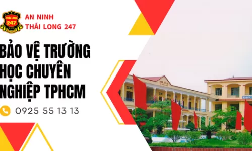 Bảo Vệ Trường Học Chuyên Nghiệp TPHCM