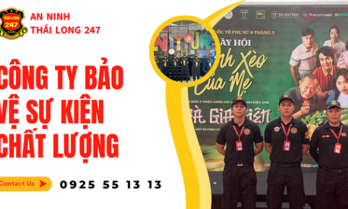 Công ty bảo vệ sự kiện chất lượng