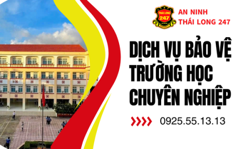 Dịch Vụ Bảo Vệ Trường Học Chuyên Nghiệp