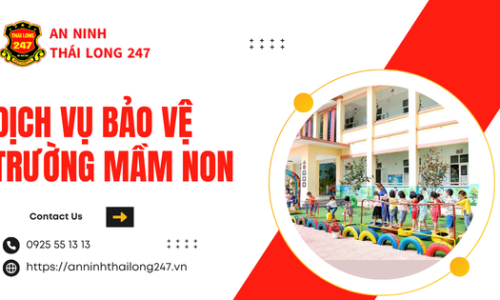 Dịch Vụ Bảo Vệ Trường Mầm Non