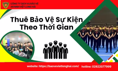 Thuê Bảo Vệ Sự Kiện Theo Thời Gian